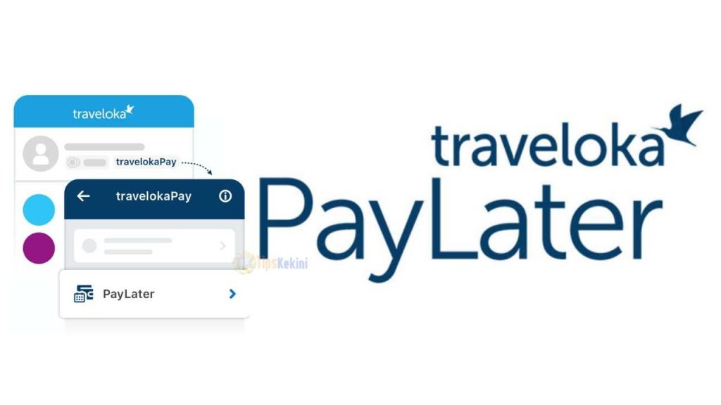 Fasilitas Cicilan Tanpa Kartu Kredit PayLater Traveloka | Tips Kekini